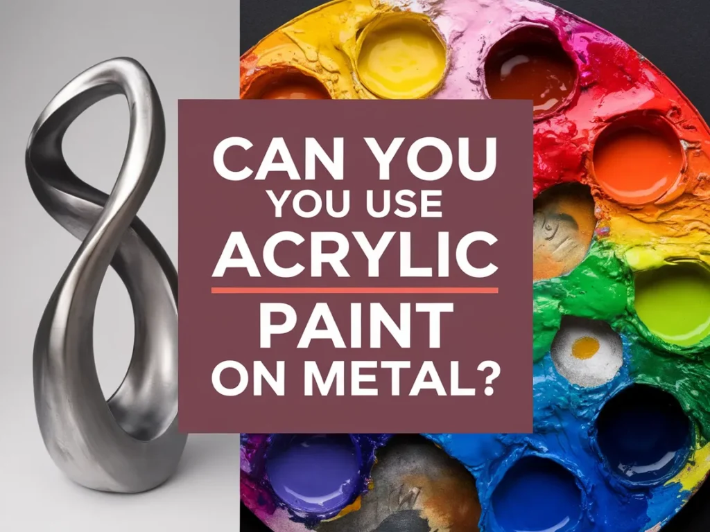 A metal sculpture next to a vibrant palette of acrylic paint, illustrating the question of using acrylic paint on metal surfaces.