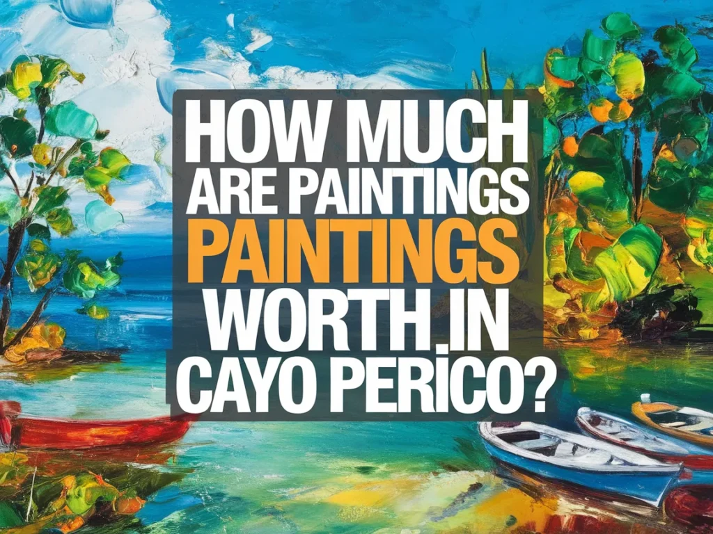 Vibrant painting with boats and lush landscape related to the worth of paintings in Cayo Perico