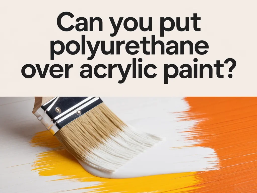 Brush applying polyurethane over orange and white acrylic paint.